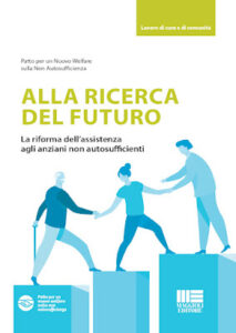 Book Cover: Guida sulla riforma dell'assistenza agli anziani non autosufficienti